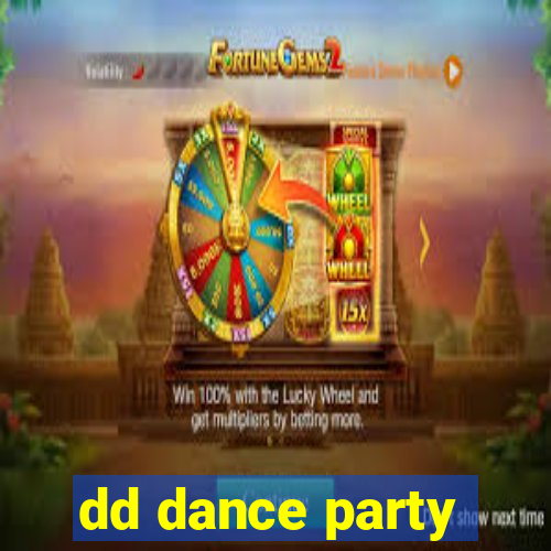 dd dance party